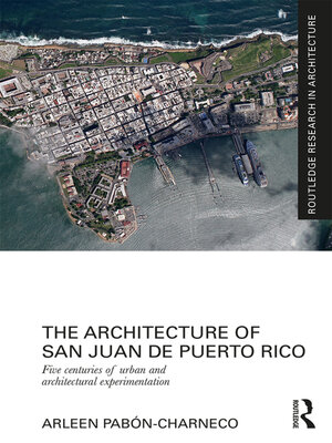 cover image of The Architecture of San Juan de Puerto Rico